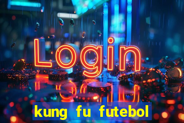 kung fu futebol clube download utorrent